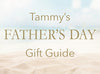 FATHER'S DAY GIFT GUIDE