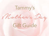 MOTHER'S DAY GIFT GUIDE